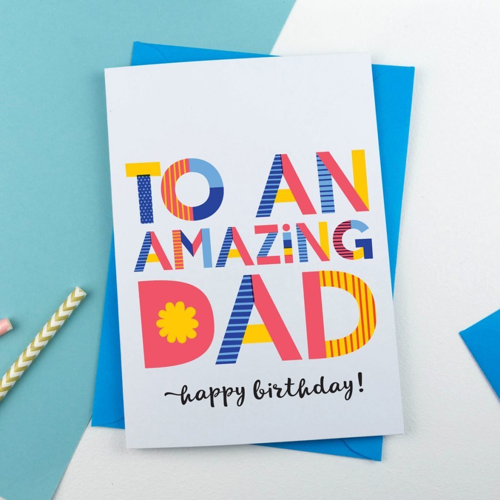 Amazing Dad or Daddy Card - Personalised Card - All Purpose